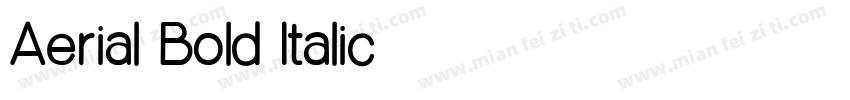 Aerial Bold Italic字体转换